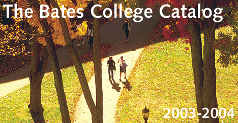 The Bates College Catalog 2003-2004